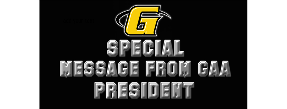GAA President Message 7/29/21